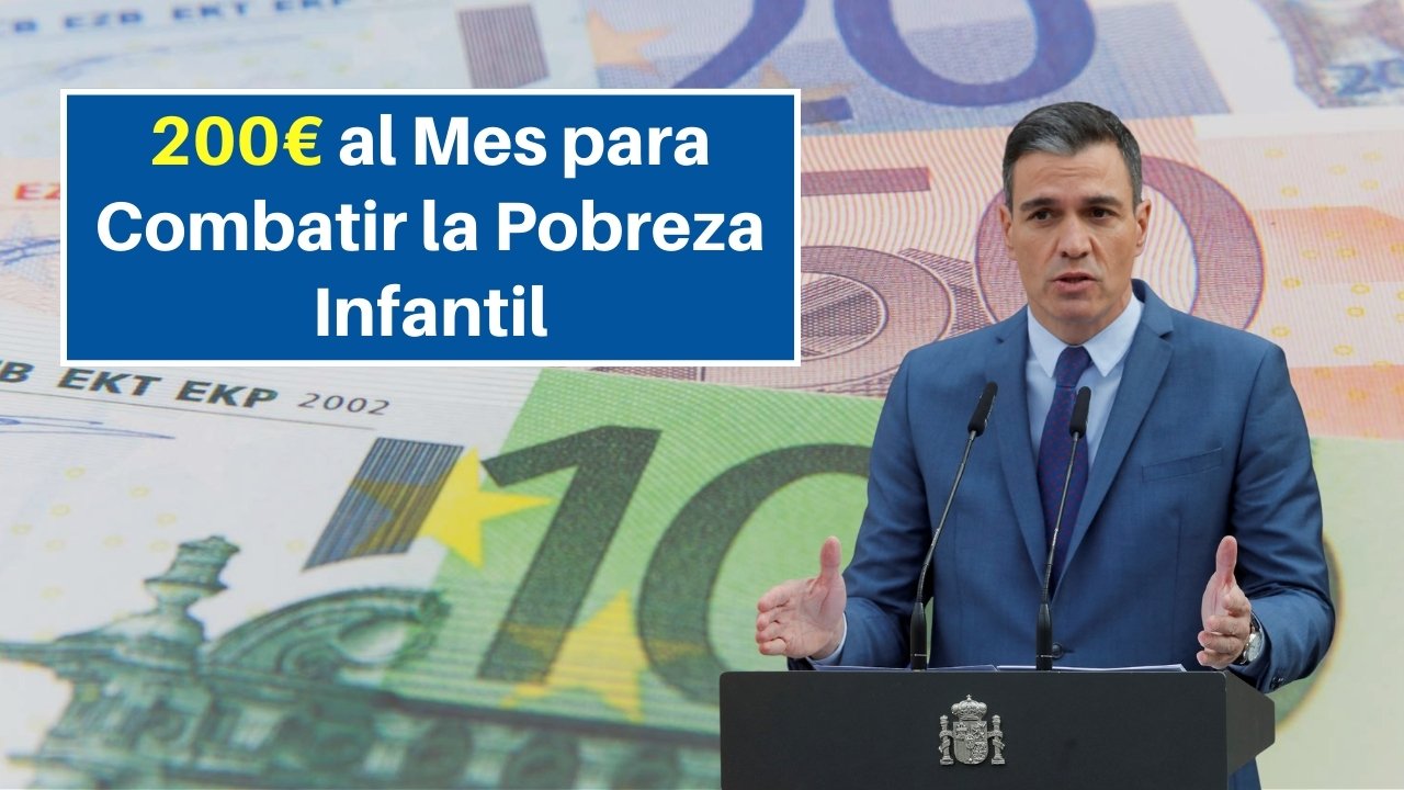 El Nuevo Plan de España: 200€ al Mes para Combatir la Pobreza Infantil