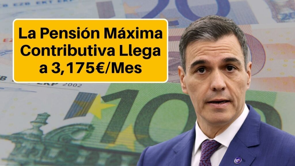 Pensiones en España 2025: La Pensión Máxima Contributiva Llega a 3,175€/Mes