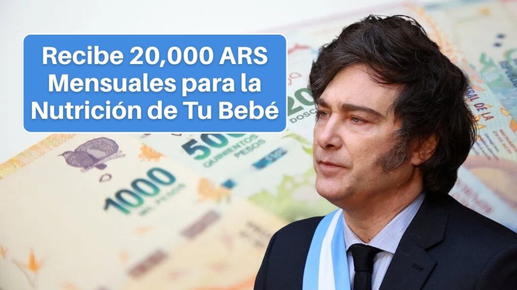 Plan 1000 Días: Recibe 20,000 ARS Mensuales para la Nutrición de Tu Bebé
